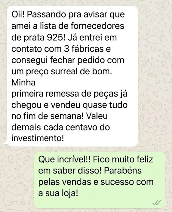 Print de conversa no WhatsApp: cliente conta que amou a lista e já fechou pedido com fábricas