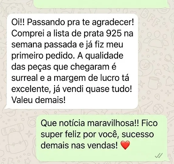 Print de conversa no WhatsApp: cliente agradece e elogia a qualidade das peças do primeiro pedido